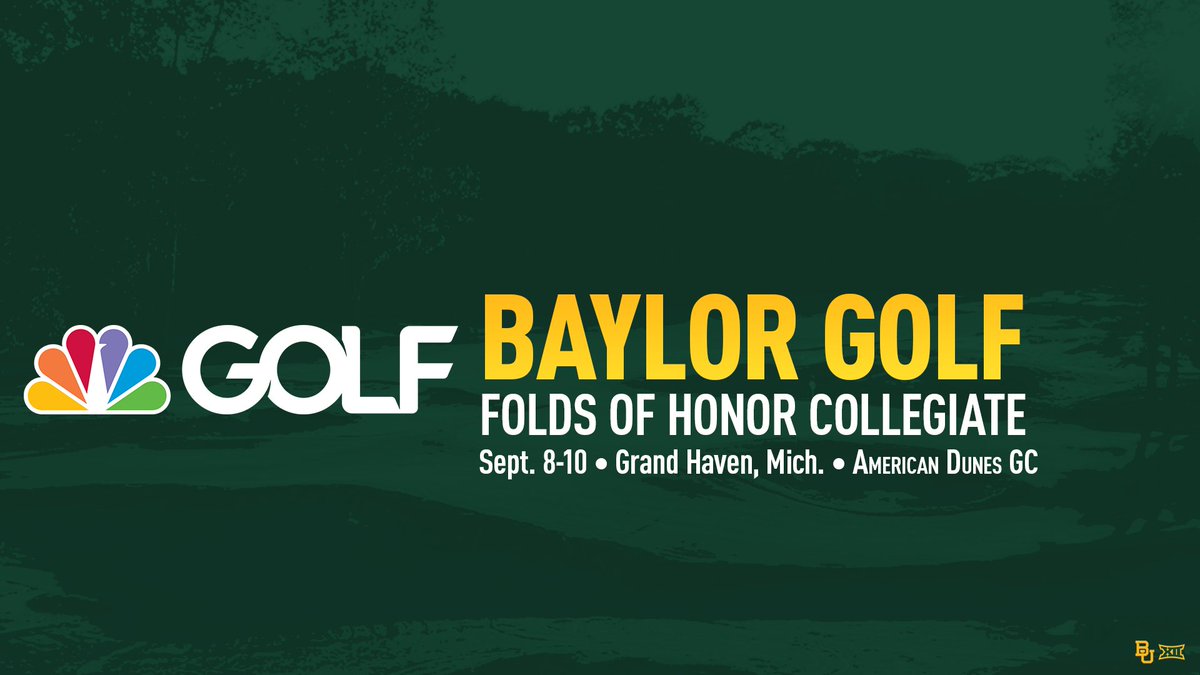 Tune in to <a href="/GolfChannel/">Golf Channel</a> and watch us at the <a href="/fohcollegiate/">Folds of Honor Collegiate</a> in Michigan Monday-Wednesday! 

🔗 baylorbea.rs/3JOzAB2

#SicEm 🐻