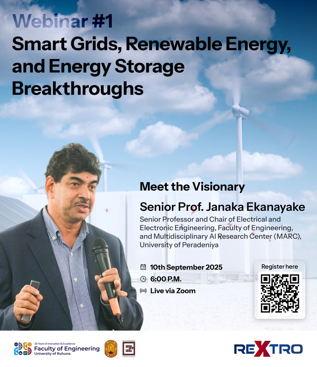 ReXtro2025's tweet image. 🌱 Webinar #1 | REXTRO 2025 Series

Dive into Smart Grids, Renewable Energy &amp;amp; Energy Storage with Senior Prof. Janaka Ekanayake.
📅 Sept 10, 2025 | ⏰ 6 PM | 📍 Zoom

Register: silver-jubilee.rextro.lk/events

#Rextro25
#25yearsofengineering
#EfacUOR