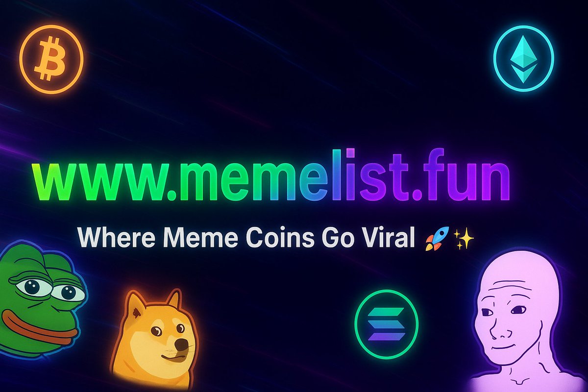 memelistfun's tweet photo. 🚀 Meme coins are taking over!
🔥 List your project today at https://t.co/45RCiTVMQc – the hub where meme coins go viral.
💚 First 50 listings get 50% OFF. Don’t miss your chance to shine!
#MemeCoin #Crypto #DeFi #Solana #ETH #BTC #memelistfun https://t.co/PDFdegtBKL