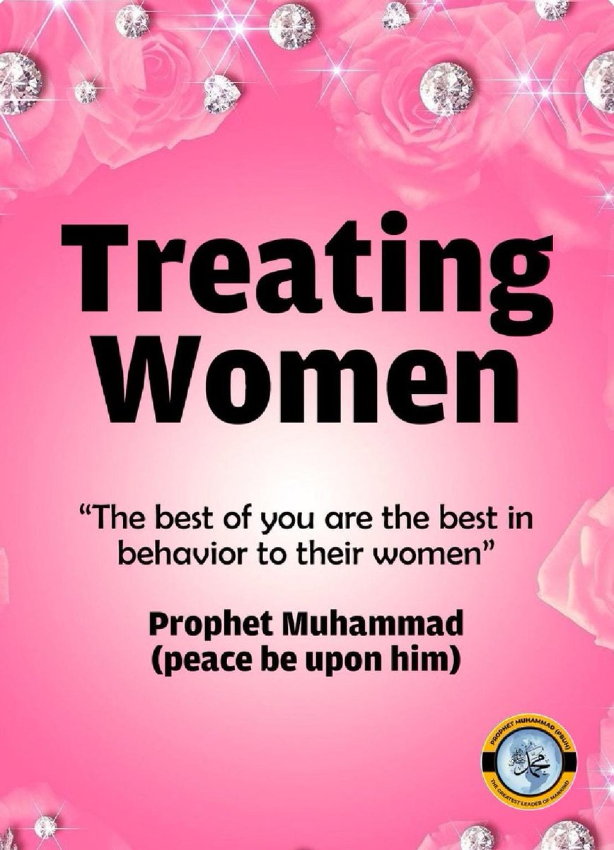 syduddina's tweet image. #ProphetMuhammad4All 
#EidMiladUnNabi 
Treating #women 
@aiishadahir @lilyjayofficial @Delhiite_ @HumairaMirza7 @Syeda0006