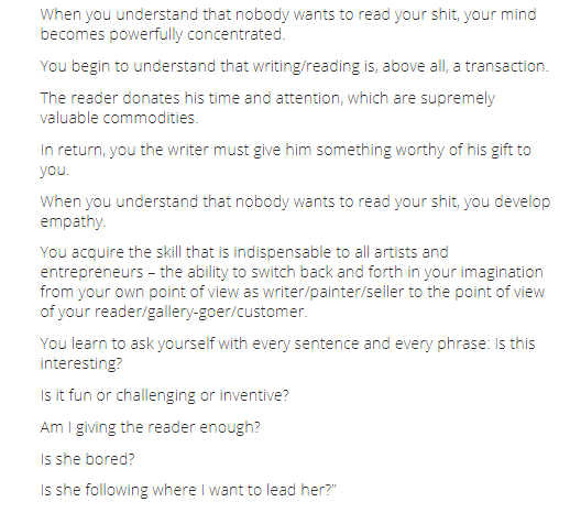 On the value of realising that no one wants to read your shit   

From <a href="/davetrott/">dave trott</a> blog

davetrott.co.uk/2016/07/nobody…