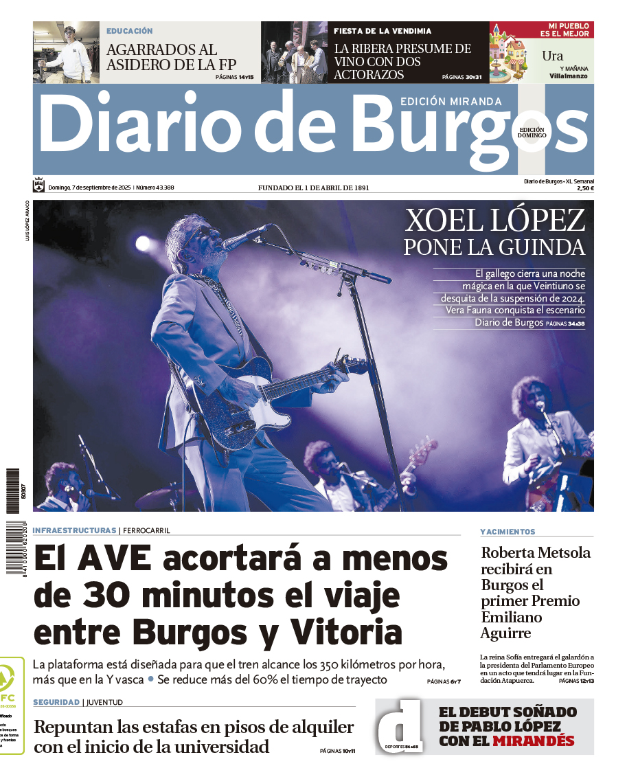 Hoy en DB Edición Miranda:
-Xoel López pone la guinda en Ebrovisión
-El debut soñado de Pablo López con el Mirandés
-El AVE acortará a menos de 30 minutos el viaje Burgos-Vitoria
-Roberta Metsola recibirá el primer Premio Emiliano Aguirre
