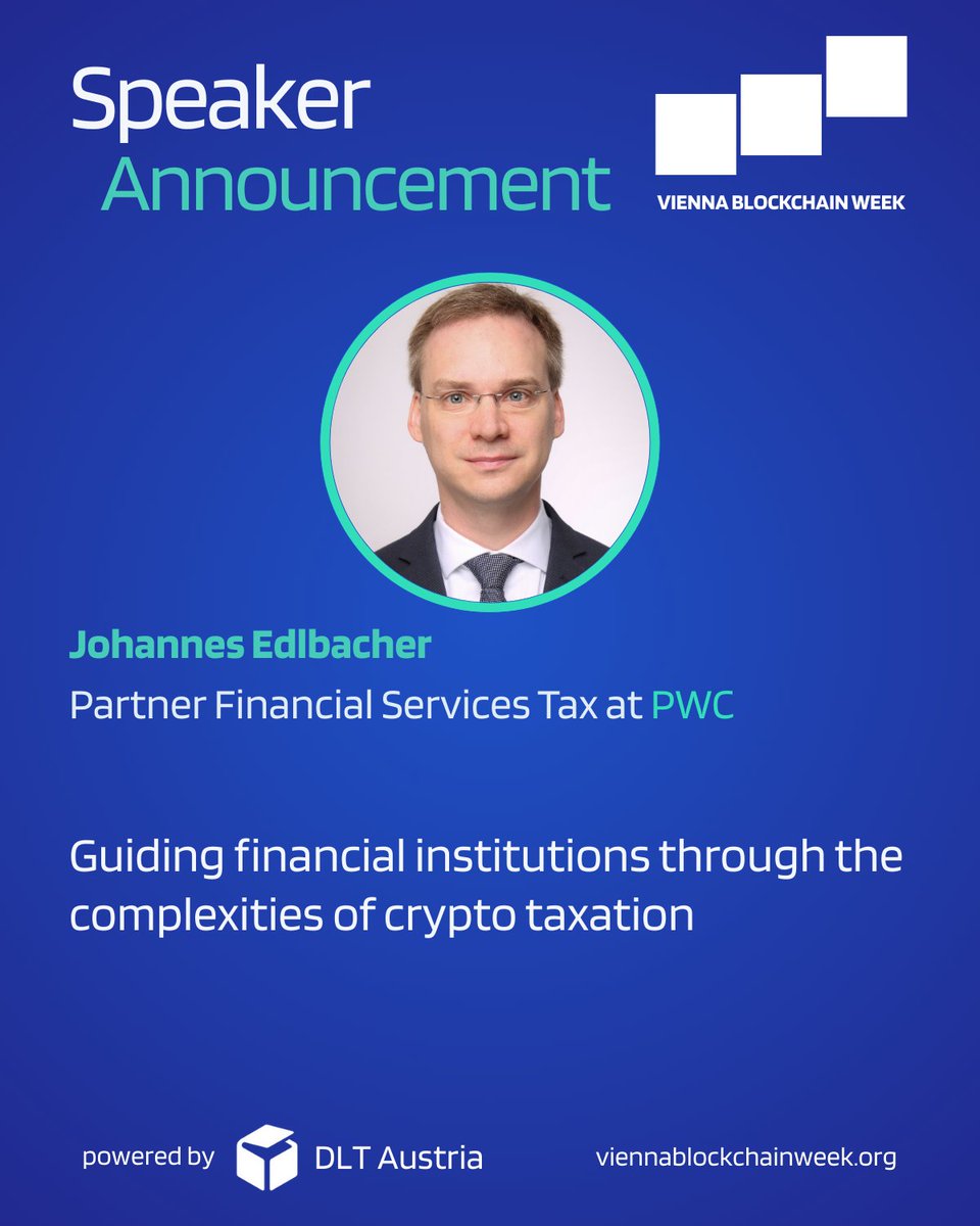 🪩 Speaker Announcement – Vienna Blockchain Week 2025 🚀

We are excited to welcome Johannes Edlbacher, Partner Financial Services Tax at PwC Austria, to the stage at Vienna Blockchain Week 2025!

Johannes is a leading tax consultant and partner in the Austrian Financial Services