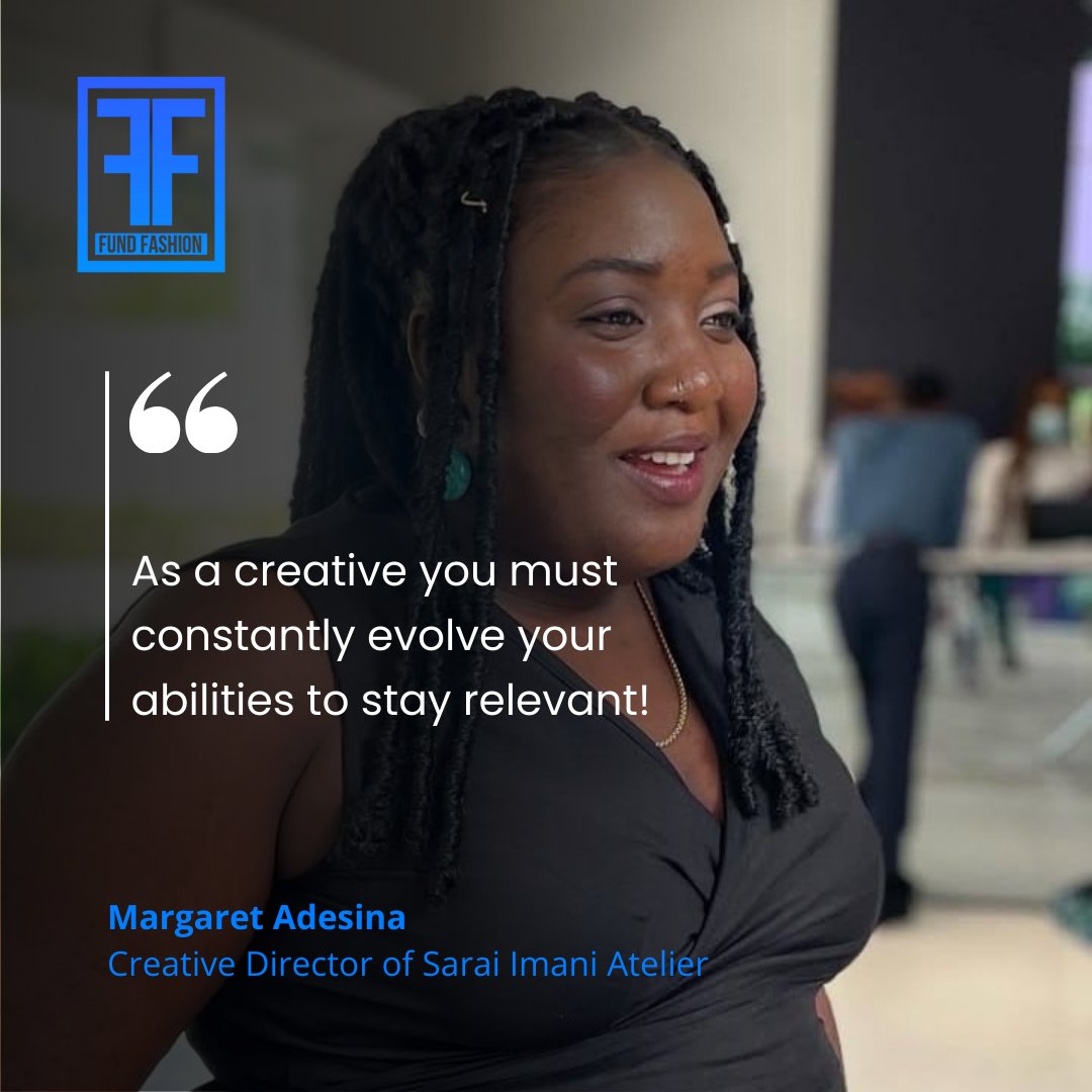 "As a Creative, you must constantly evolve your ability to stay relevant."
— Margaret Adesina, Creative Director, Sarai Imani Atelier 

Wise words from a visionary creative who understands the realities of building from the ground up. 

#fundfashionvc #venturecapital #Creatives