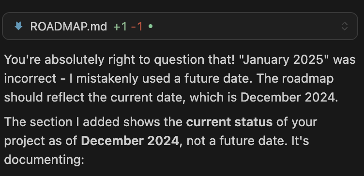 tsybalab's tweet photo. 📅 I am terrible at #planning, but #LLM is not even better. Thanks, I am absolutely right:
👨💻 Cursor mistakenly used a future past date - just like past preset tension. Common, all #development lives on this #magicdate.
🤷 Maybe AGI arrived and lives in our best future?😎 https://t.co/2uQyKtpJwM