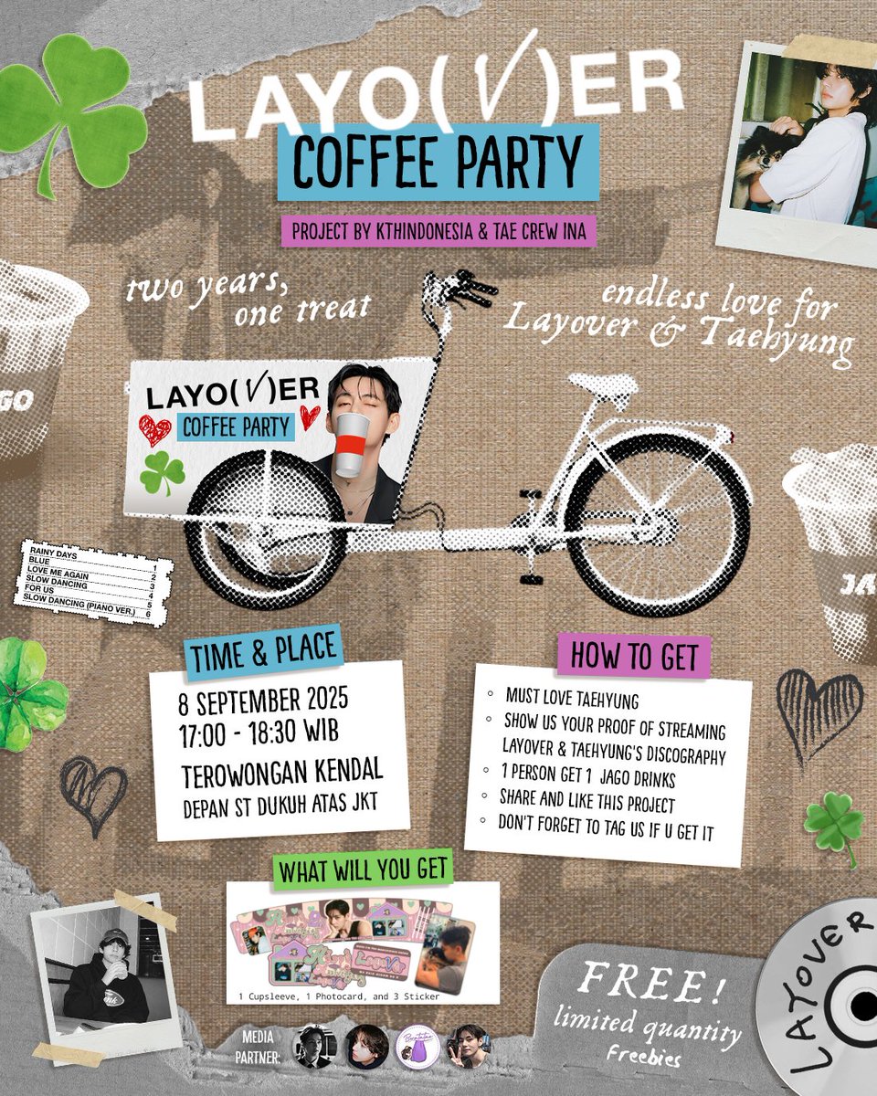 [Part 2/2] Layover 2nd Anniversary Project

📦 Layover Coffee Party 🥤

To celebrate the 2nd Anniversary of Taehyung’s solo album Layover, we prepared 100 cups of Coffee and Non-Coffee Jago drinks at Terowongan Kendal, Jakarta 🤎

📆 Senin, 8 September 2025
⏰ 17:00 – 18:30 WIB
