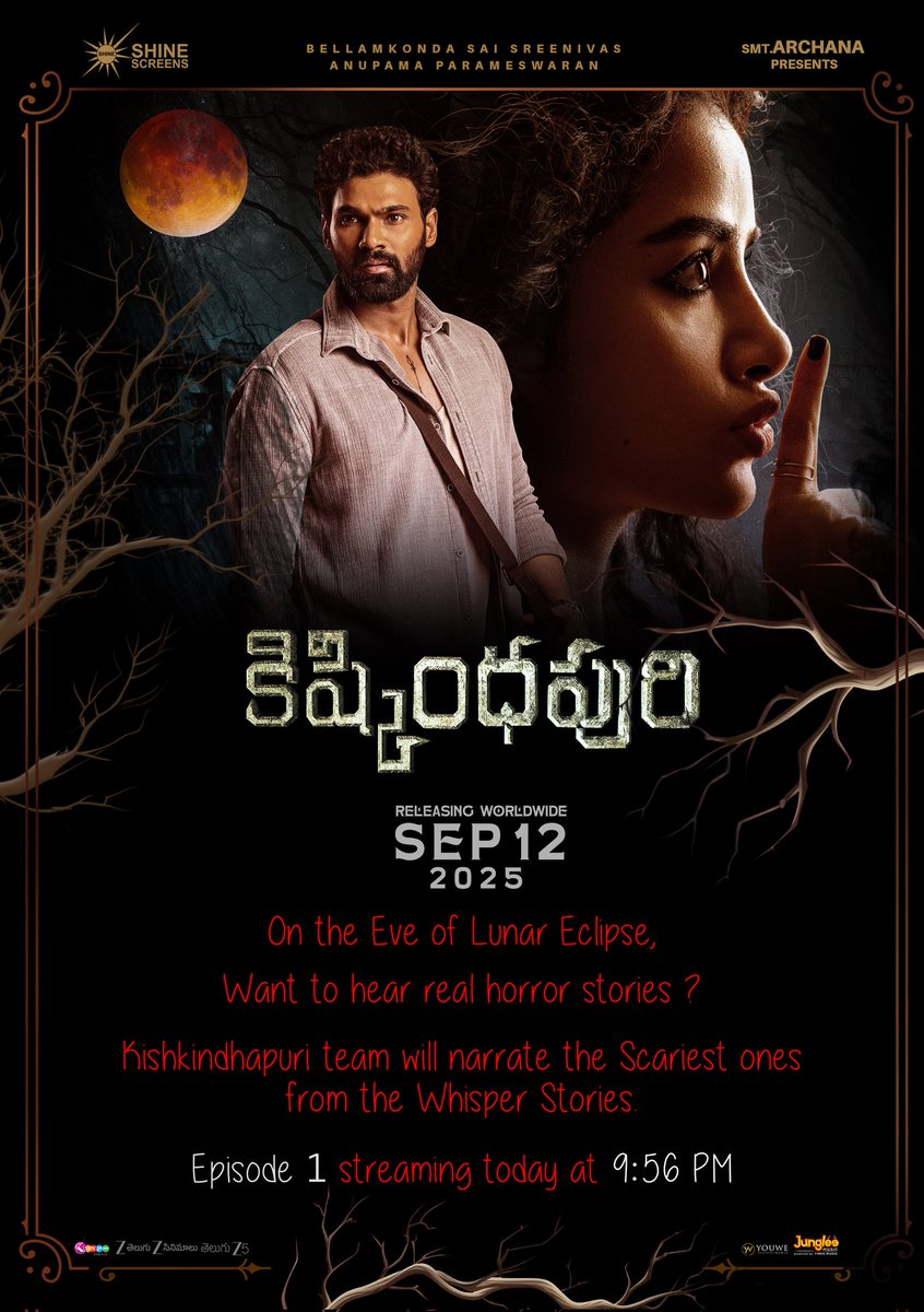 ఈరోజు సంపూర్ణ చంద్ర గ్రహణం..
భయపెట్టే కథలు విందామా?

Whisper Stories narrated by the #Kishkindhapuri team Episode 1 streaming tonight at 9:56 PM ❤‍🔥

#Kishkindhapuri GRAND RELEASE WORLDWIDE ON SEPTEMBER 12th❤‍🔥

#KishkindhapuriOnSept12th ☠️