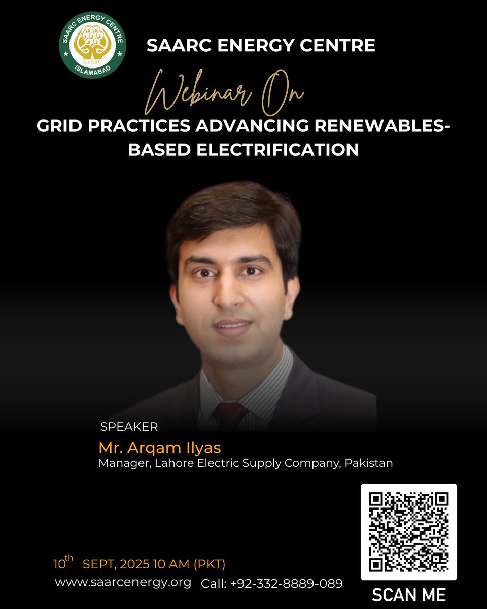 🌍 Join our #SAARC Webinar: Grid Practices Advancing Renewables-Based Electrification

📅 10 Sept 2025 | 1000–1130 PKT
🎤 Speaker: Mr. Arqam Ilyas, Manager, LESCO 🇵🇰

🔗 Register: events.teams.microsoft.com/event/a8c01ada…