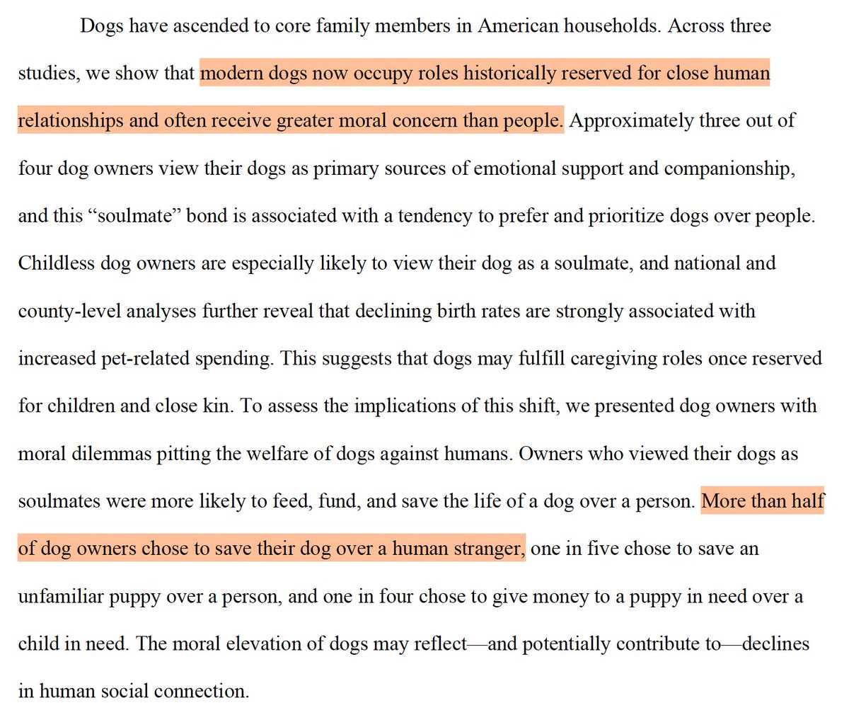 robkhenderson's tweet image. "modern dogs now occupy roles historically reserved for close human relationships and often receive greater moral concern than people...More than half of dog owners chose to save their dog over a human stranger" osf.io/preprints/psya…