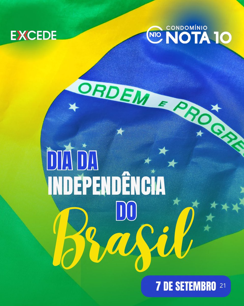 HenriqueJerez's tweet photo. 𝗜𝗻𝗱𝗲𝗽𝗲𝗻𝗱𝗲̂𝗻𝗰𝗶𝗮 𝗱𝗼 𝗕𝗿𝗮𝘀𝗶𝗹!!! 🇧🇷✨
#7DeSetembro #IndependenciaDoBrasil
#CN10 #CondominioNota10
#Administradora
#Sindico5Estrelas
#Sindico #Profissional
#SindicoProfissional
#GestãoCondominial
#Exxcede #Alphaville #Riviera https://t.co/PBguGbRQvW