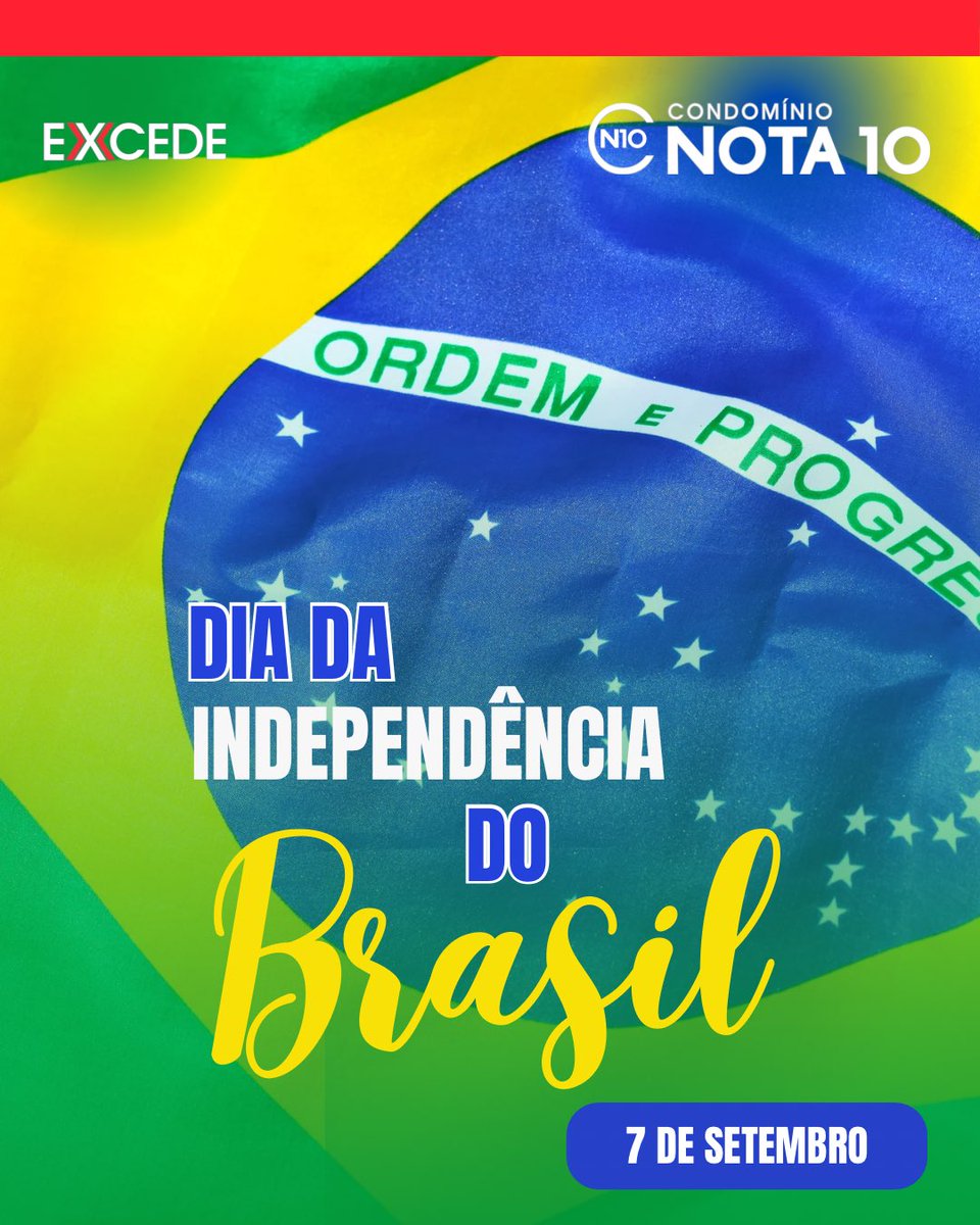 CN10oficial's tweet photo. 𝗜𝗻𝗱𝗲𝗽𝗲𝗻𝗱𝗲̂𝗻𝗰𝗶𝗮 𝗱𝗼 𝗕𝗿𝗮𝘀𝗶𝗹!!! 🇧🇷✨
#7DeSetembro #IndependenciaDoBrasil
#CN10 #CondominioNota10
#Administradora
#Sindico5Estrelas
#Sindico #Profissional
#SindicoProfissional
#GestãoCondominial
#Exxcede #Alphaville #Riviera https://t.co/Cqp7IP4yVV