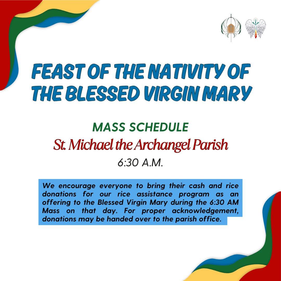 stmichaelbgc's tweet photo. ANNOUNCEMENT | FEAST OF THE NATIVITY OF THE BLESSED VIRGIN MARY

We encourage everyone to bring their cash and rice donations for our rice assistance program as an offering to the Blessed Virgin Mary during the 6:30 AM Mass on that day. https://t.co/iDNtEg76gi