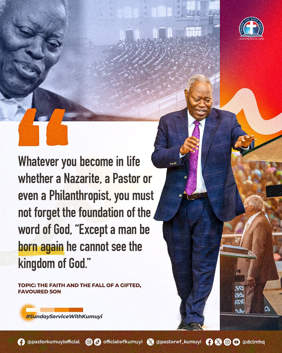 Whatever you become in life whether a Nazarite, a Pastor or even a Philanthropist, you must not forget the foundation of the, word of God, "Except a man be born again he cannot see the kingdom of God."
#SundayServiceWithKumuyi
