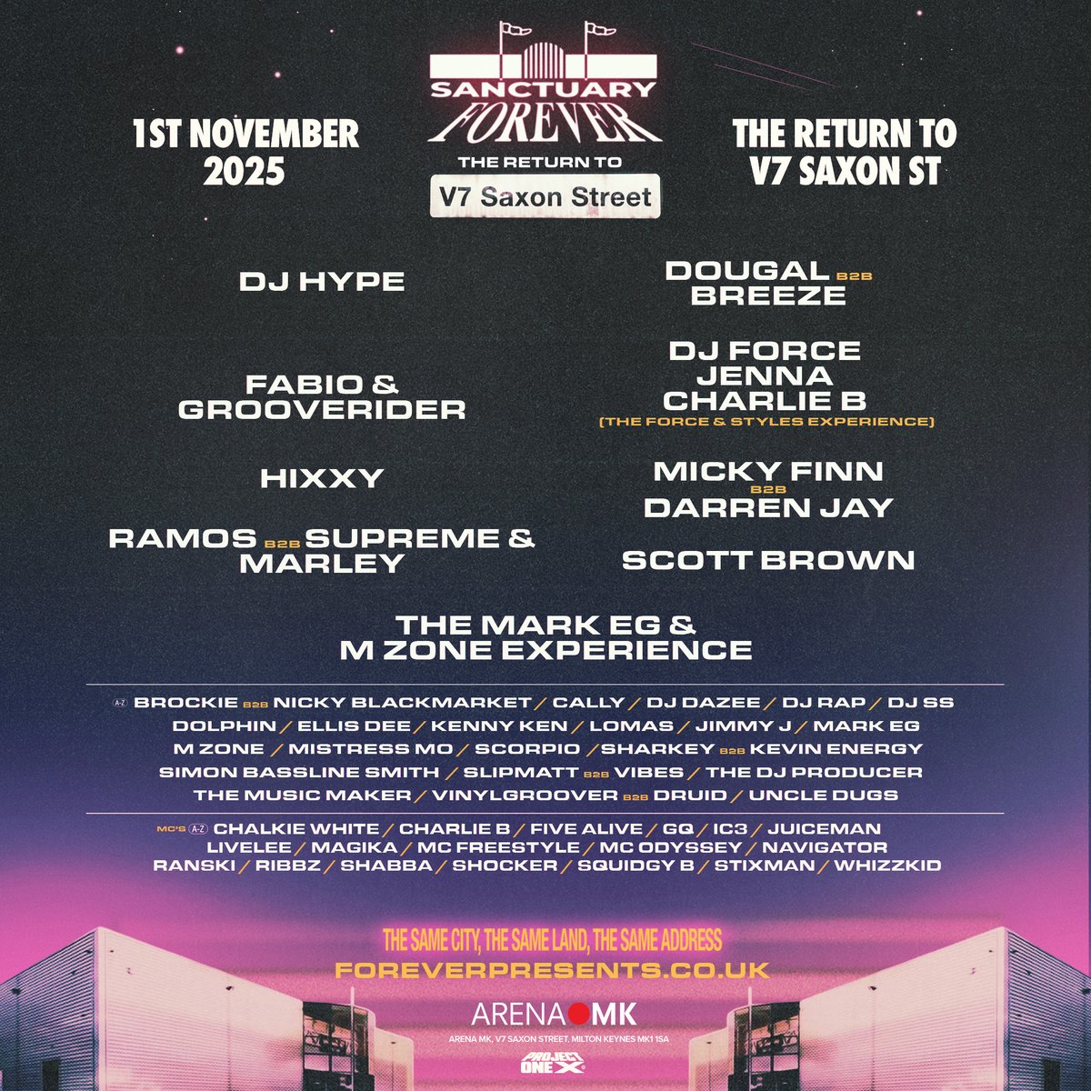 On Sat 1st November 2025, Sanctuary Forever takes over Arena MK - celebrating one of the most iconic venues in UK dance music history: V7 Saxon Street, Milton Keynes! 🔥

📆 Sat, 1st Nov

Last year sold out, don’t miss the reunion!  👉 zurl.co/YmeZ6 

#ArenaMK