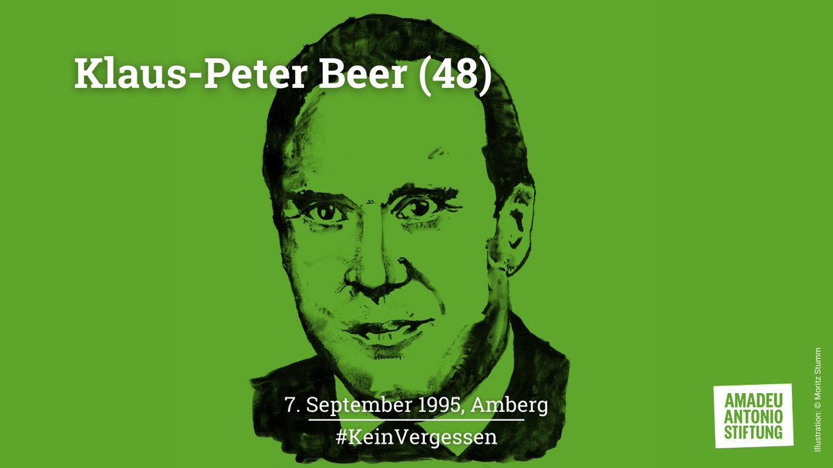 AmadeuAntonio's tweet photo. Wir gedenken Klaus-Peter Beer, der heute vor 30 Jahren, in der Nacht zum 7. September 1995 in Amberg (Bayern) von zwei Neonazis ermordet wurde.
Klaus-Peter Beer wird 1946 in Amberg geboren. Er wächst in einfachen Verhältnissen auf, sein Vater arbeitet im Stahlwerk.
1/8 https://t.co/WioAb8uz1N