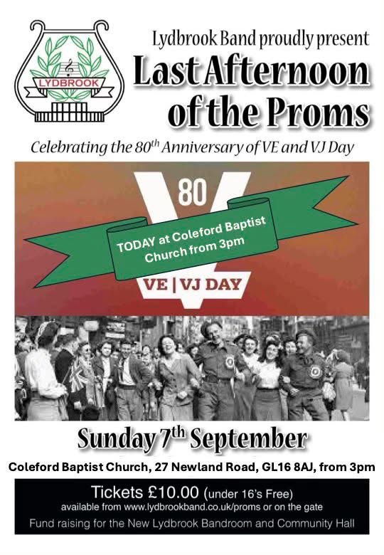CHANGE OF VENUE! Due to the torrential rain forecast, this afternoon's concert will now take place at Coleford Baptist Church, 27 Newland Road, Coleford. We hope you can join us at 3pm to celebrate the 80th anniversary of VE &amp; VJ Day, escape the rain &amp;  enjoy some homemade cakes!