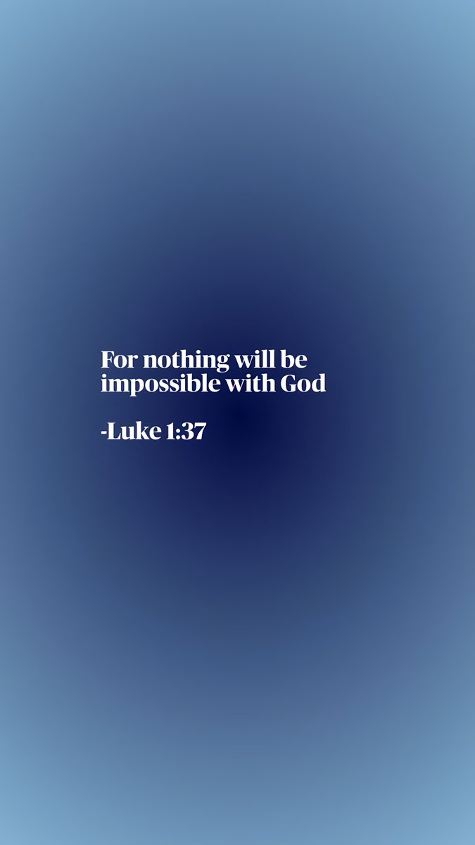Aestheticswallz's tweet photo. Luke 1:37. https://t.co/nAfYNfeuDT