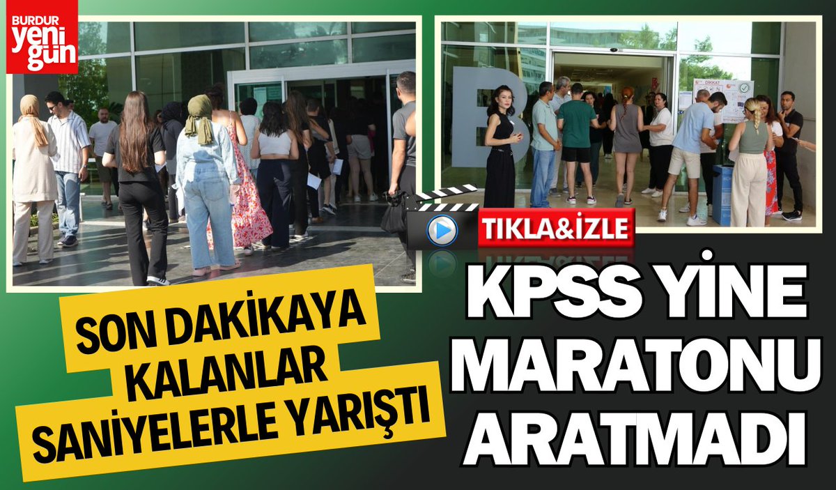 KPSS yine maratonu aratmadı, son dakikaya kalanlar saniyelerle yarıştı burduryenigun.com/kpss-yine-mara…