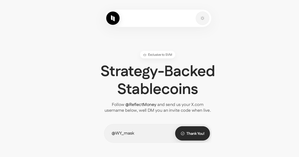 种子轮融资375万美金的Solana 上的合成资产兑换协议Reflect <a href="/reflectmoney/">Reflect</a> 一定要去网站填写一下自己的推特用户名申请参与早期测试
reurl.cc/jrpXrD

A16z领投，Sol基金会参投，创始人是nico <a href="/0xNIC0/">nico | reflect.money</a> ，团队成员LE◎ <a href="/L0STE_/">LE◎ - sol/acc</a> 、jacob <a href="/stablecoinjesus/">jacob</a>