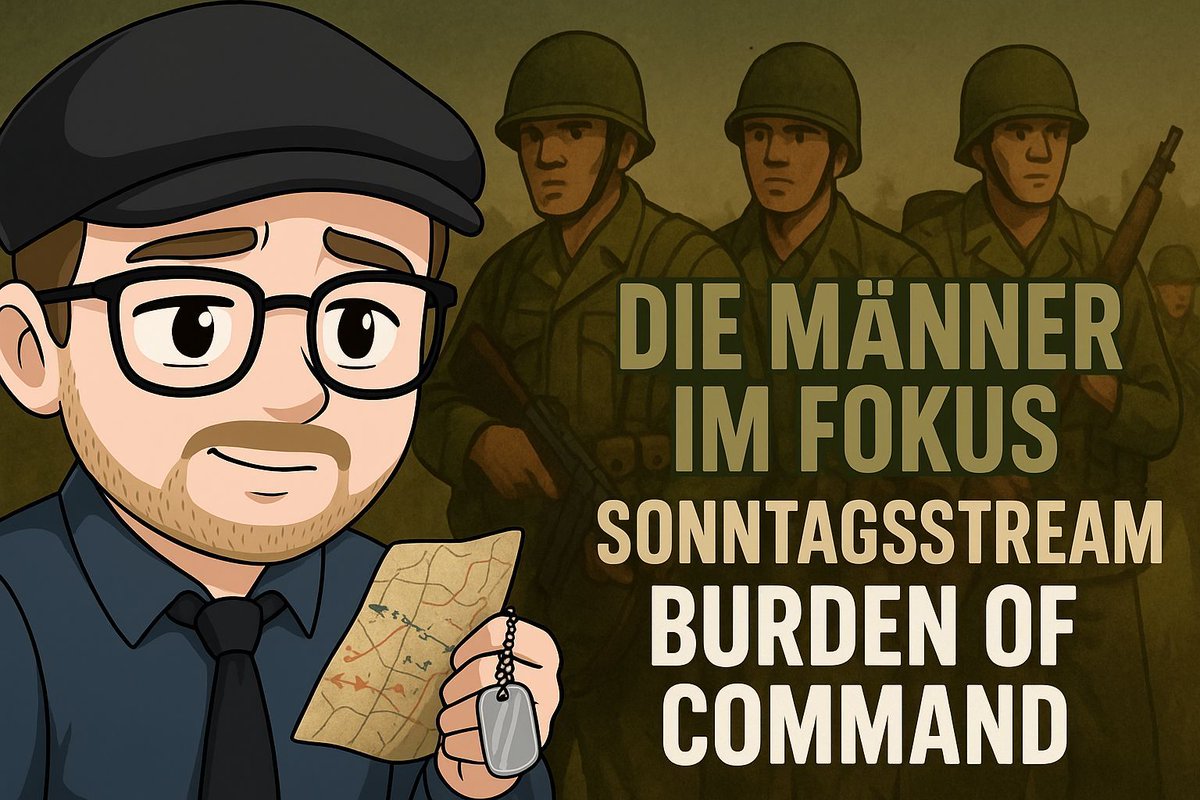 🎖️ Sonntagsstream
Wir setzen die Kampagne in Burden of Command fort – authentische Entscheidungen, moralische Dilemmata und taktische Gefechte im Zweiten Weltkrieg.

Seid dabei, wenn unsere Männer durch schwierige Gefechte führen.

🗓 Heute
⏰ 17:30 Uhr
📺 twitch.tv/headbreaker_ger