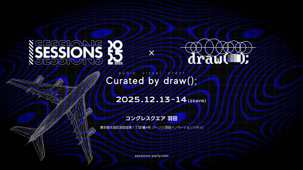SESSIONS_Party's tweet image. 【🔊 DJ/VJイベント告知🔊】

去年大好評だった 「Audio/Visual Event Curated by draw();」がSESSIONS 2025でも開催されます！

draw();クルー激選のDJ/VJライブがSESSIONS会場を沸かせます！今年も2日両日開催！

▼ 詳細はWebサイトへ！
sessions-party.com/2025/886120250…
#SESSIONS_Party #function_draw