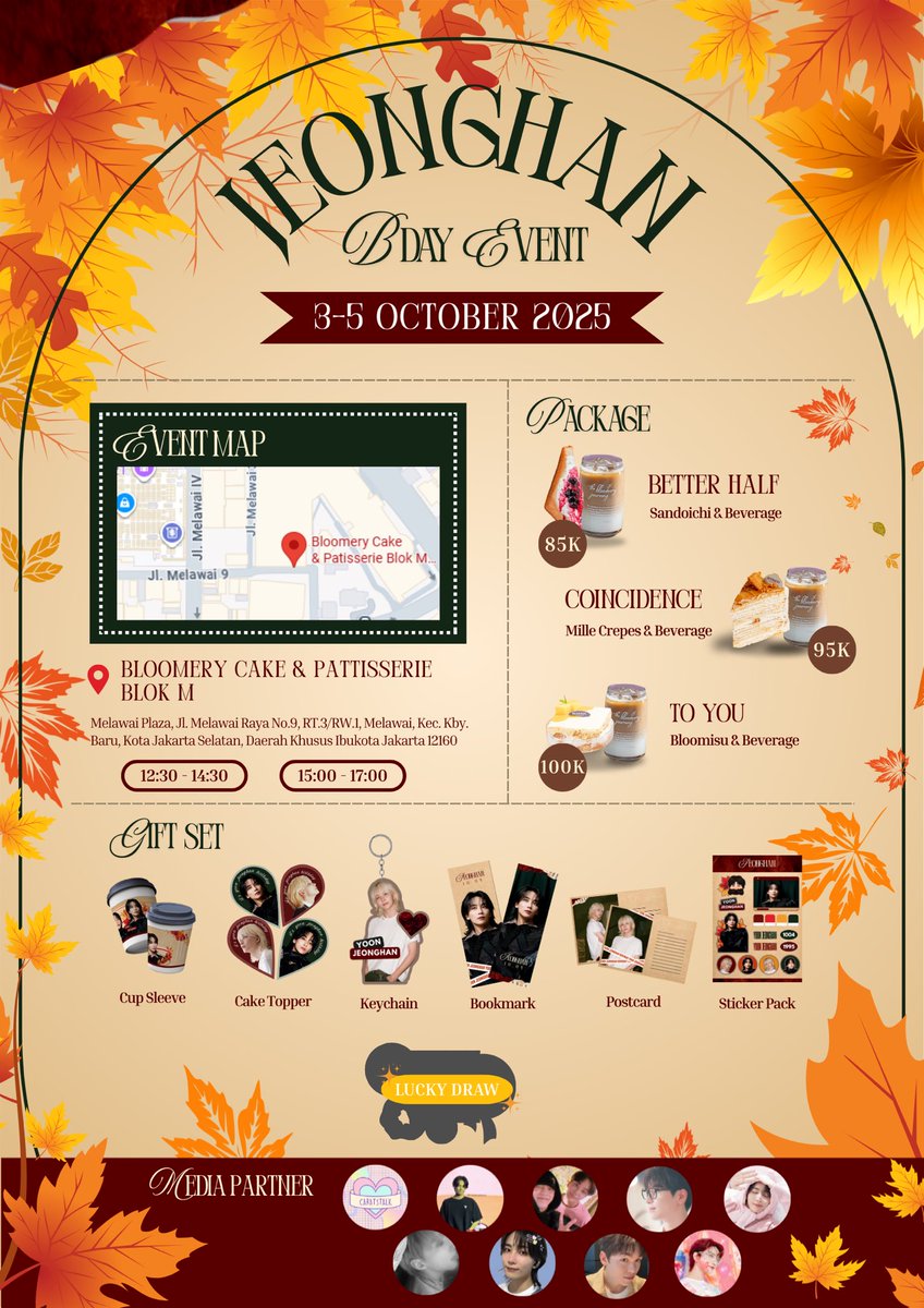 🍁 Chasing Autumn with Jeonghan 
by <a href="/1004_autumn/">Jeonghan Birthday Event</a> 🍁

🗓️ 3-5 October 2025
📍Bloomery Cake &amp; Patisserie Blok M
📝 Gform open on 10 Sept 2025, 20:00
✨ More details on poster

Let’s celebrate &amp; chasing Autumn with Jeonghan! #AutumnwithJeonghan

tags. jeonghan birthday party jakarta
