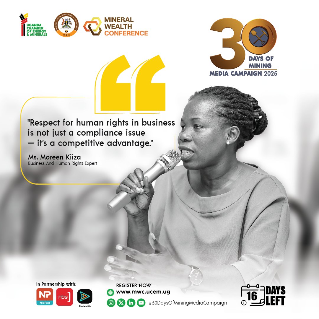 UgandaChamber's tweet photo. In mining and beyond, respecting human rights isnβt just the right thing to do, itβs smart business. π‘ Join the #30DaysOfMiningMediaCampaign and discover how responsible practices drive growth and competitiveness. βοΈβ¨
#MineralWealthConference Register Now: https://t.co/3UNEQFsTv5 π +256 784 228224 | +256 752 527540