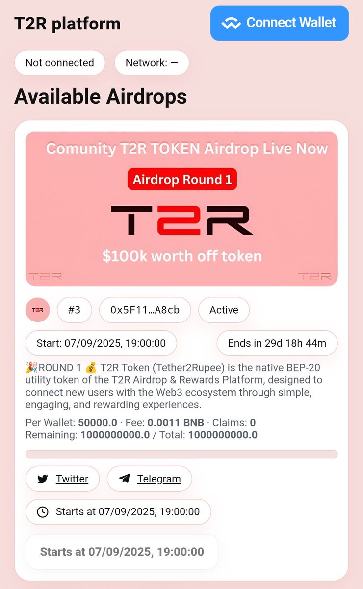 T2Rairdrop's tweet image. HAPPY' 🤭
AIRDROP ROUND 1 live very soon
07/09/25 1:30 pm UTC
CLAIM NOW 👇
t2rplatform.space
T2R Token is the native BEP-20 utility token of the T2R Airdrop & Rewards Platform, designed to connect new users with the Web3 ecosystem through simple
#bnb #Airdrop #Crypto