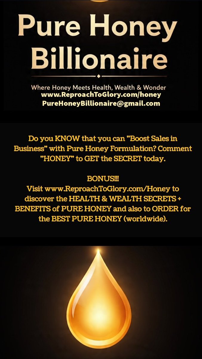 reproachtoglory's tweet photo. Boost your business sales using PURE HONEY! 🍯

👉 Discover secret strategies to attract customers &amp; grow profits fast with Pure Honey on:-  https://t.co/bQcVgSSUc2 &amp; start earning big!

🎁 Get 50% OFF today! 🚀

#ReproachToGlory #PureHoneySpecialist #PureHoneyBillionaire #Honey https://t.co/ngcJhnpykb