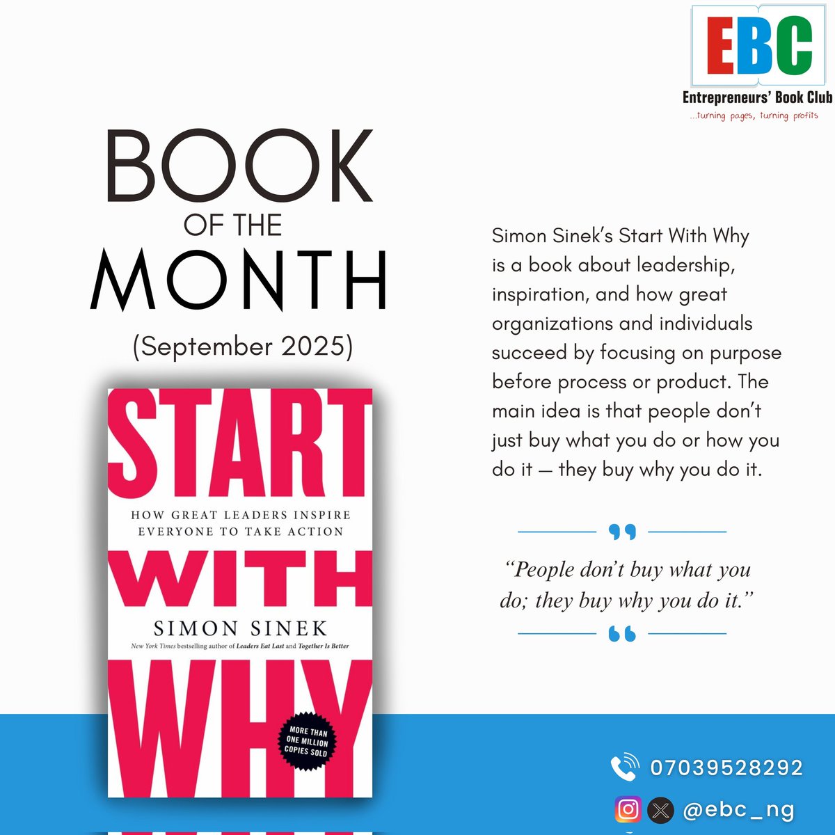 ebc_ng's tweet photo. This month, we’re diving into Start With Why by Simon Sinek 📖💡 A powerful guide that shows us why great leaders and businesses inspire action.

At EBC, we don’t just read books, we explore the ideas that transform entrepreneurs. 🚀 Join us this month to learn and transform. https://t.co/dXIrFRDT9o