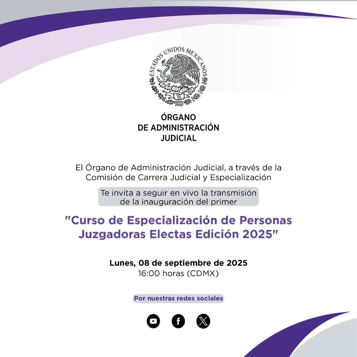 🖥️ Sigue #EnVivo la inauguración del primer "Curso de Especialización de Personas Juzgadoras Electas Edición 2025"

🗓️ Lunes 08 de septiembre
⏰ 16:00 horas (CDMX)

▶️ Por nuestras redes sociales