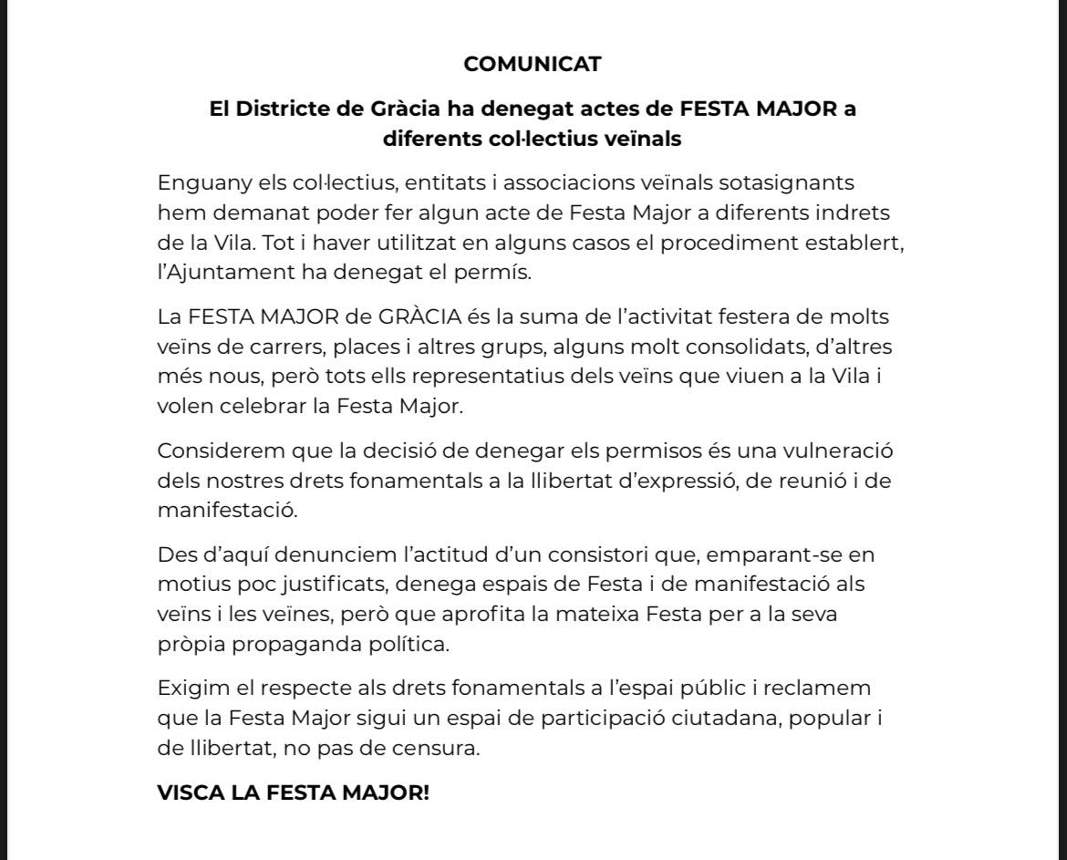 El Districte de Gràcia ha denegat actes de Festa Major a diferents col·lectius veinals. Alguns d'aquests col·lectius signen aquest comunicat: Salvem l'Alzina,  Jardí del Silenci, Ateneu Llibertari de Gràcia, ANC (Sectorial de Gràcia) i Veïns i Veïnes del Carrer Pérez Galdós