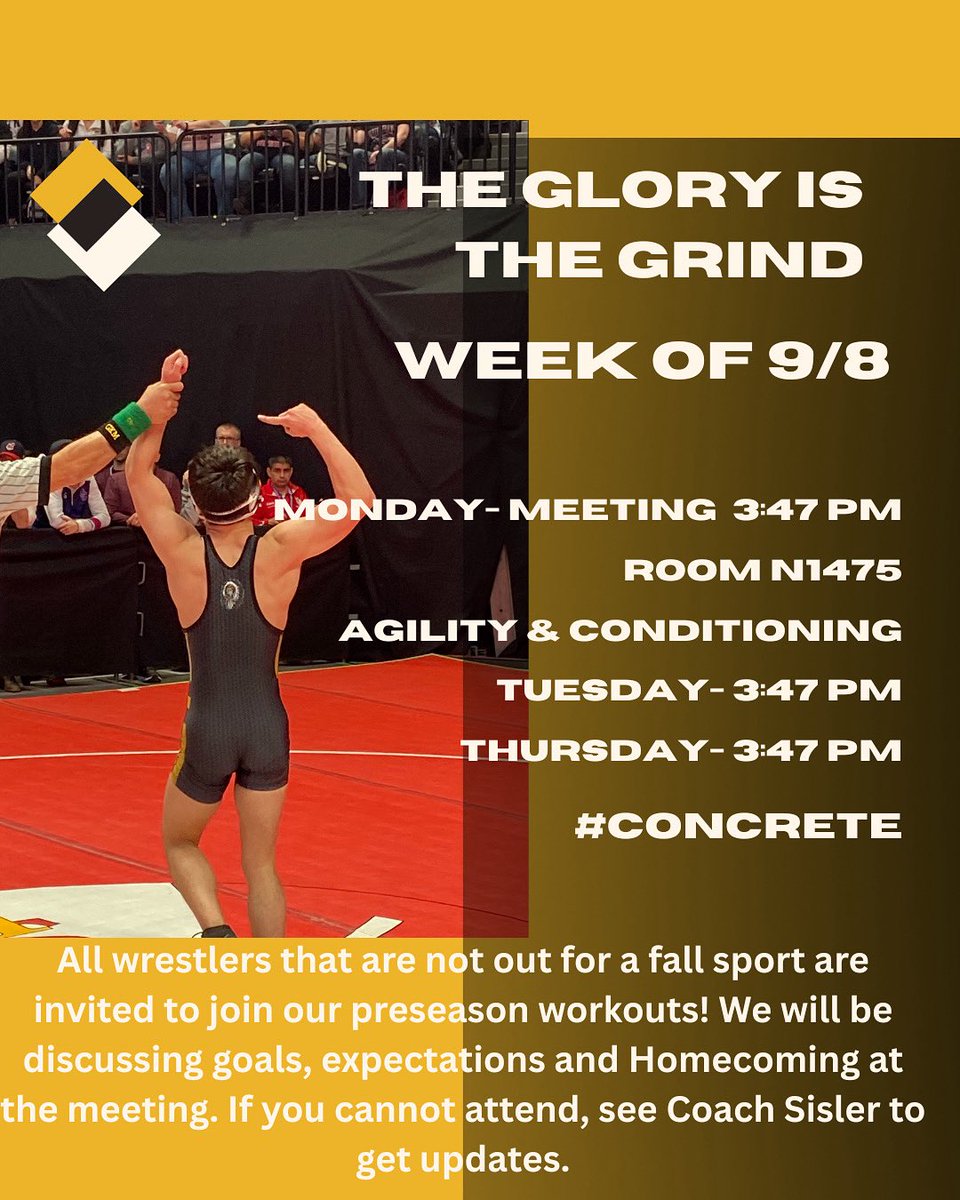 Warriors! Preseason workouts begin this week! 

All wrestlers that are not out for a fall sport are invited to join our preseason workouts. We will be discussing goals, expectations and Homecoming at the meeting. 

If you cannot attend, see Coach Sisler to get updates.
#Concrete