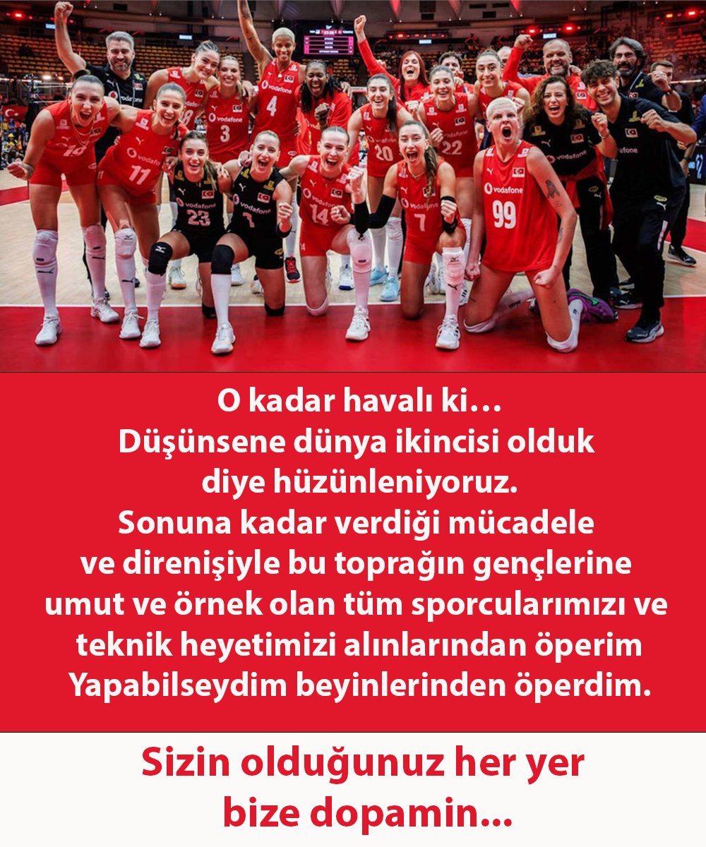 Sizin olduğunuz her yer bize dopamin…