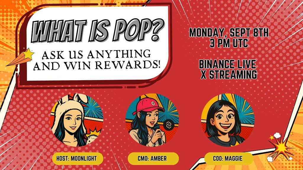 🚨 1050 USDT + Exclusive NFTs 🚨

What’s POP? 👀
Find out LIVE + win rewards!

🗓 Sept 8th, 3 PM UTC

📍 Live on #Binance &amp; X Streaming: binance.com/live/video?roo…

✨ <a href="/Zypher_Network/">Zypher Network ($POP)💥</a> Speakers
CMO - <a href="/Amber0v01/">Amber-Wang ($POP)💥</a>
COO - <a href="/0x_maggie/">Maggie's CoT 🍿️</a>

AMA Host: Moonlight <a href="/Moon1ightSt/">Moonlight🌙月光</a>

🎁 2 Ways to Win

1️⃣