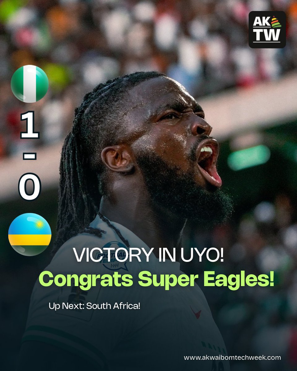 IbomTechWeek's tweet photo. Congrats to the @NGSuperEagles on their 1–0 win over Rwanda in the World Cup Qualifier

Next stop: South Africa. Let's keep cheering them on!
#SuperEagles #AKTW2025 #AkwaIbomTechWeek #AnticipateGreatness https://t.co/jtajJTCtTl