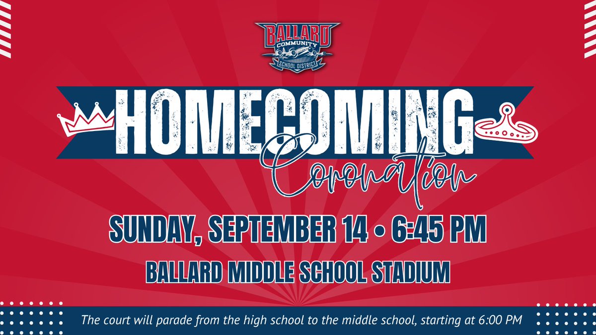 We invite the Ballard community to join us as we celebrate Homecoming Coronation! 👑

On Sunday, September 14, we will honor this year’s candidates and crown our 2025 Homecoming King and Queen. Coronation will take place at the Middle School Stadium at 6:45pm!