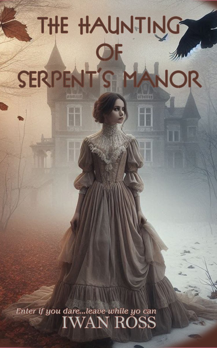 🌙👻 The Haunting of Serpent’s Manor grips with chilling secrets! Coby battles ghosts &amp; betrayal in Grimloch’s cursed estate. Can he save his family from its dark past? Dive into this 5⭐ thriller! #HauntingOfSerpentsManor #GothicMystery

iwanross.com/hos