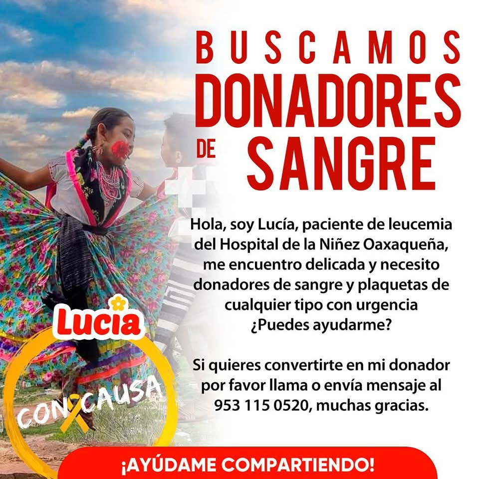 Lucy necesita donadores de sangre y plaquetas con urgencia, ayúdanos compartiendo y si te es posible también donándole #ConCausa #DonaSangre #Oaxaca #CancerInfantil ❤️🎗️🩸