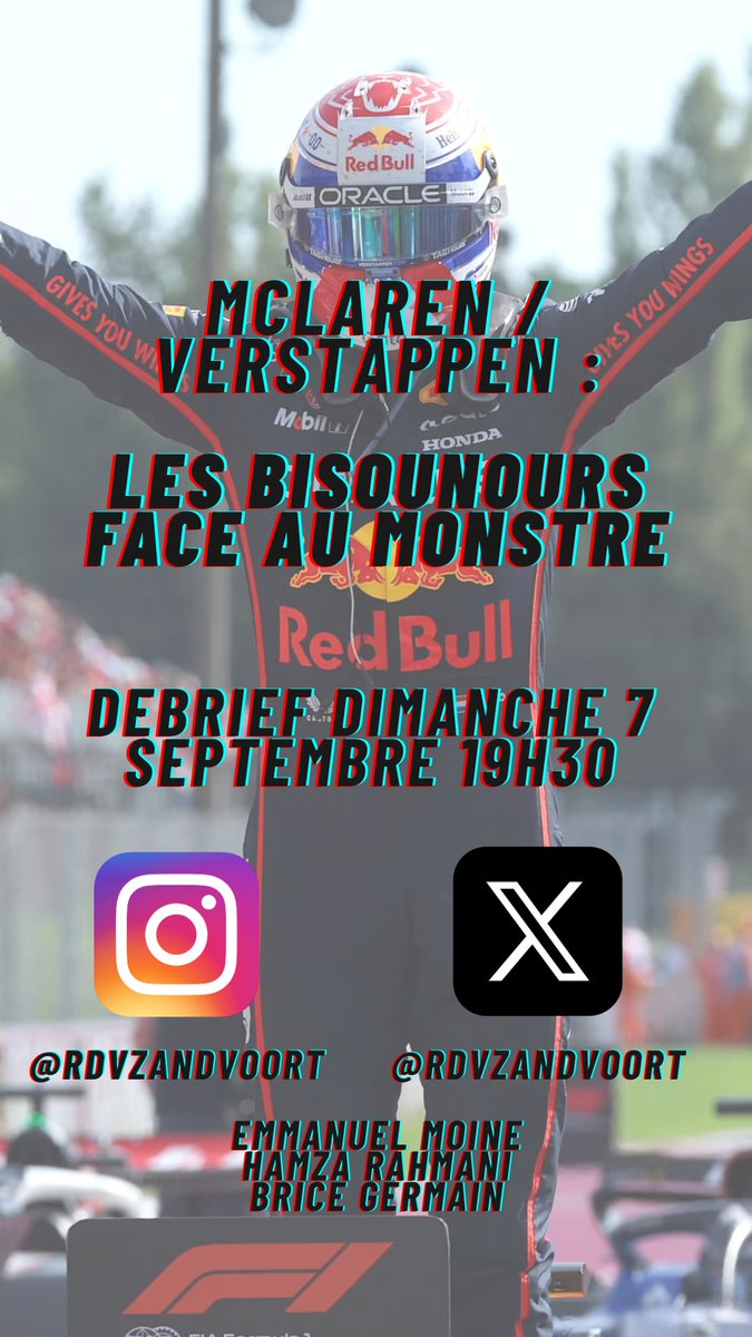 RDV Zandvoort (@rdvzandvoort) on Twitter photo DEBRIEF EN LIVE DU GRAND PRIX d'ITALIE 🇮🇹 CE SOIR 19H30
- Verstappen : Une 66ème inattendue 🥇
- McLaren : Le monde des bisounours 🐻
- Gasly persiste et resigné 🥲
- Monza : Une purge signée Pirelli 😴
<a href="/hmzrhmn/">Hamza Rahmani</a> <a href="/Emmanuel_Moine/">Emmanuel Moine</a> <a href="/BriceGERMAIN/">Brice Germain</a>
#F1 #ItalianGP DEBRIEF EN LIVE DU GRAND PRIX d'ITALIE 🇮🇹 CE SOIR 19H30
- Verstappen : Une 66ème inattendue 🥇
- McLaren : Le monde des bisounours 🐻
- Gasly persiste et resigné 🥲
- Monza : Une purge signée Pirelli 😴
<a href="/hmzrhmn/">Hamza Rahmani</a> <a href="/Emmanuel_Moine/">Emmanuel Moine</a> <a href="/BriceGERMAIN/">Brice Germain</a>
#F1 #ItalianGP