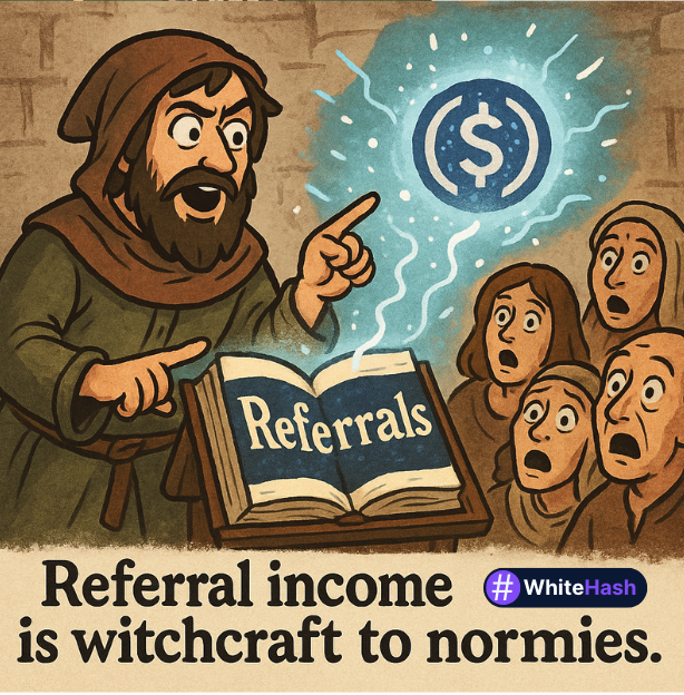 WhiteHashLotto's tweet photo. Explaining referral income to normies feels like witchcraft. Show them instead—buy your ticket, share your link. → https://t.co/vCFJQSZlII https://t.co/TnfcH4TQOL