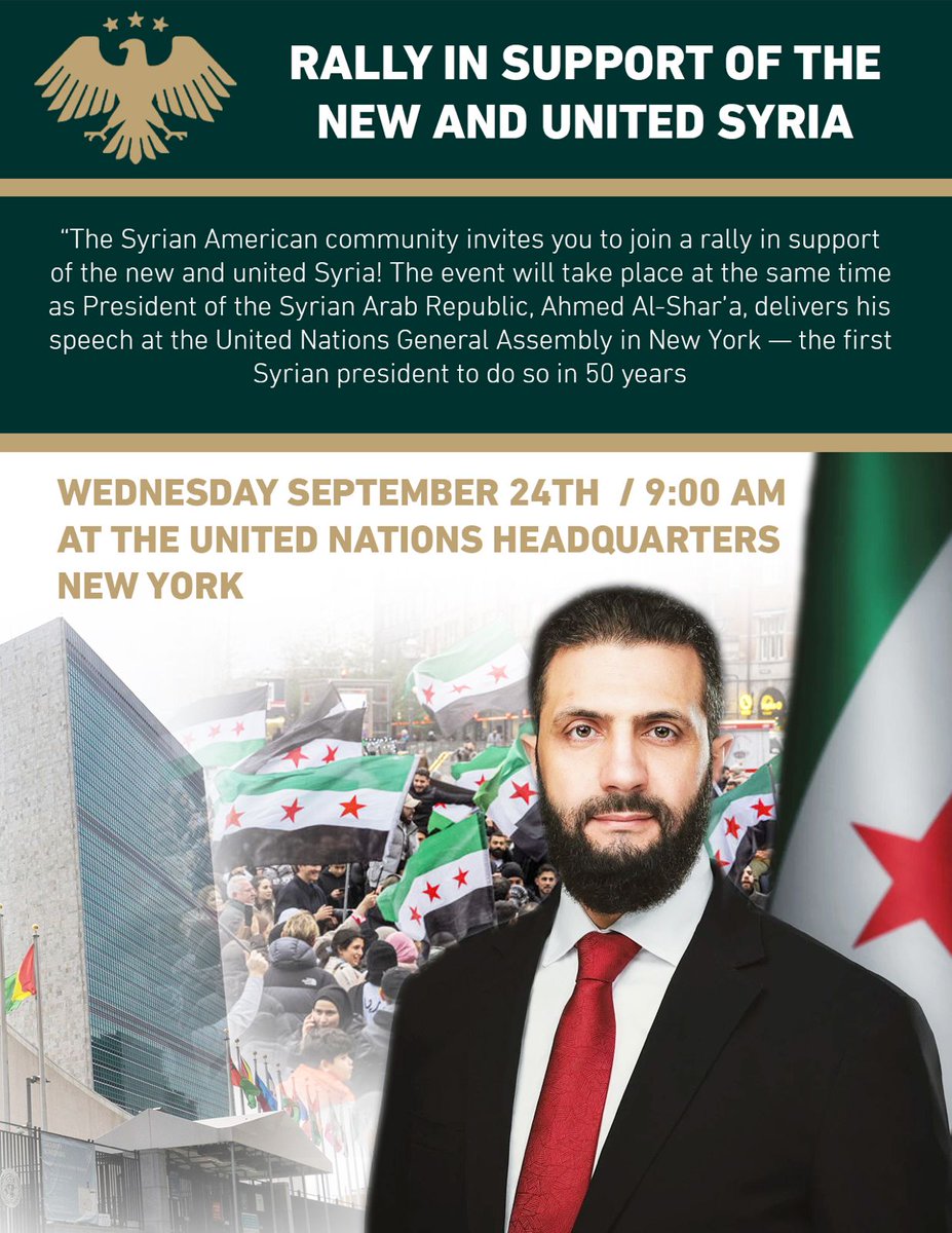 With the participation of #Global_Justice members, join us in New York on Sept 24, 9:00 AM, for a rally supporting a new &amp; united #Syria as President Ahmed Al-Shar’a addresses the #UN — the first #Syrian_president to do so in 50 years.
<a href="/MaissaAlkabbani/">Maissa Kabbani</a>