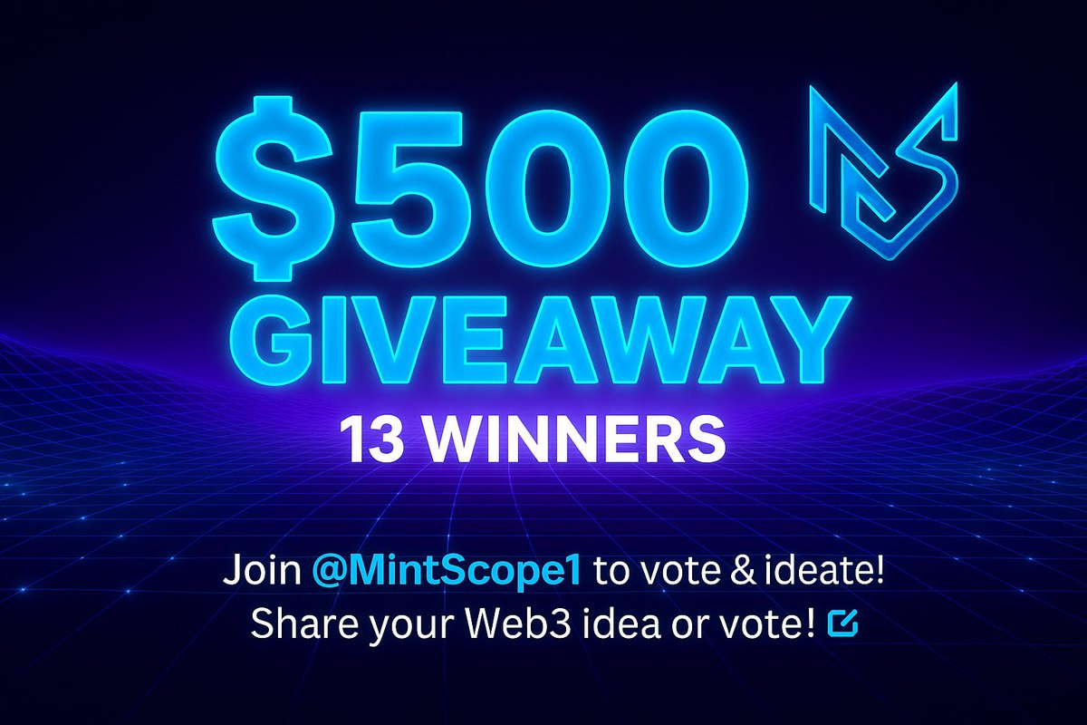 MintScope (@mintscope1) on Twitter photo ๐จ MintScope Giveaway โ $500 in USDT ๐จ
โSignals are everywhere. Only those who act, shape the future.โ โก
๐ก Join MintScope to vote, ideate, and build Web3!
๐ Prize Pool โ $500 USDT
๐ฅ 1st: $120
๐ฅ 2nd: $80
๐ฅ 3rd: $50
๐
10ร $25 for the most active participants
๐ To join: ๐จ MintScope Giveaway โ $500 in USDT ๐จ
โSignals are everywhere. Only those who act, shape the future.โ โก
๐ก Join MintScope to vote, ideate, and build Web3!
๐ Prize Pool โ $500 USDT
๐ฅ 1st: $120
๐ฅ 2nd: $80
๐ฅ 3rd: $50
๐
10ร $25 for the most active participants
๐ To join: