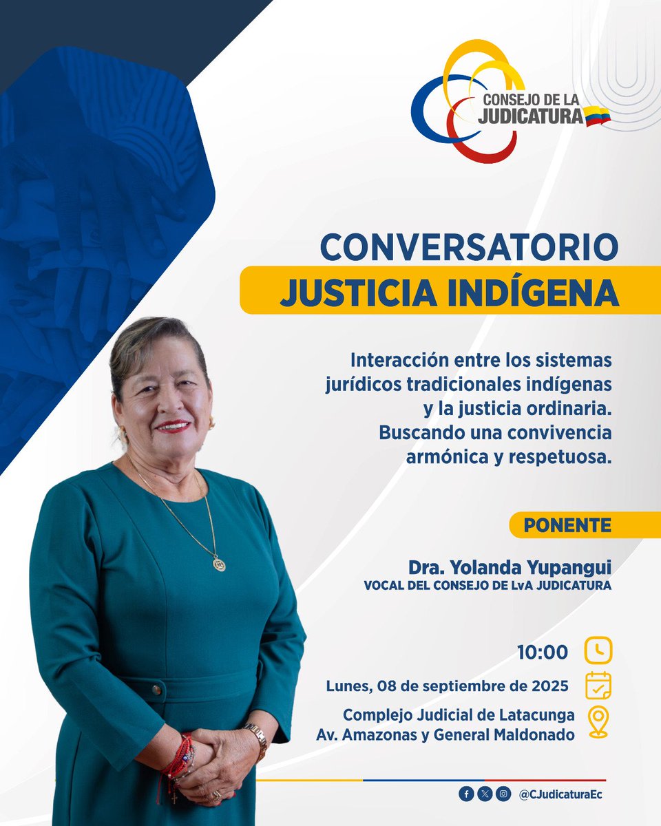 🟢 | #Conversatorio

El <a href="/CJudicaturaEc/">Consejo de la Judicatura</a> y <a href="/CotopaxiCJ/">Cotopaxi CJ</a>,  con el aval de la <a href="/EscuelaCJec/">Escuela Judicial EC</a>, realizará el Conversatorio sobre Justicia Indígena, dirigido por la Dra. <a href="/ymyupangui/">Yolita Yupangui</a>, vocal de la institución.

📍 Lunes, 08 de septiembre de 2025.

📌 Complejo Judicial de Latacunga.

👩‍⚖️