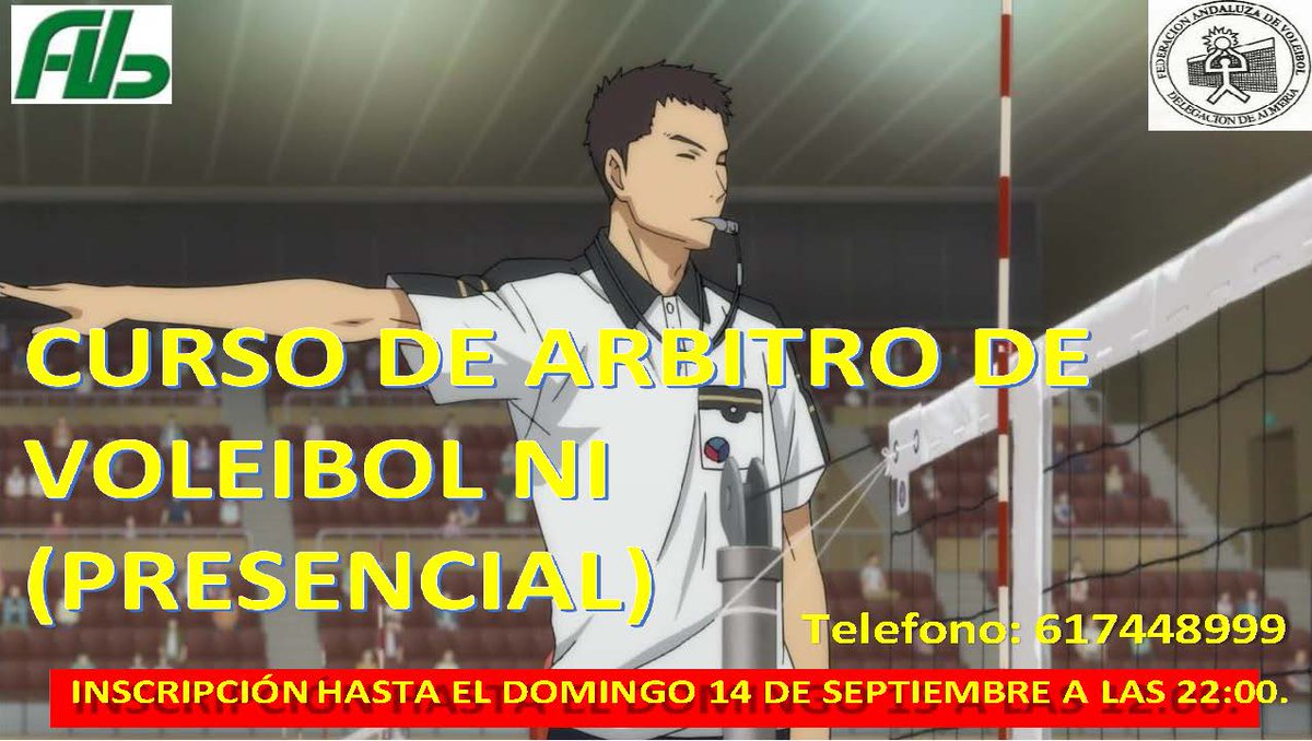 📢 Convocado CURSO ARBITRO/A NIVEL I DE VOLEIBOL en ALMERIA, organizado por
<a href="/DAVb_FAVb/">DAVb</a>, del 15 al 22/09, en modalidad presencial (prácticas en pruebas FAVb). Límite de inscripción 14/06 +info en cursosdevoleibol.es #FormacionFAVb #ArbitrosVb #Almeria