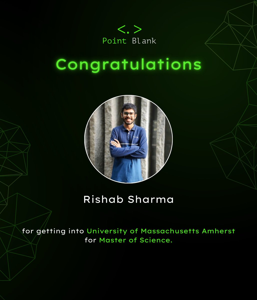 pointblank_club's tweet image. Point Blank congratulates Rishab Sharma for getting into the University of Massachusetts Amherst (MS) ๐๐
#tech #competitiveprogramming #techcommunity #techworld #programmers #codingisfun #techsavvy #programming #codingcommunity #explore