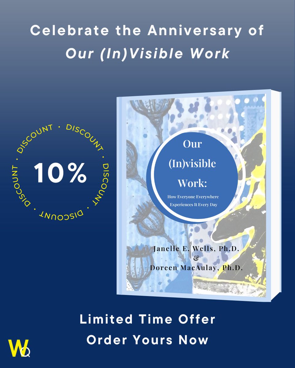 One year of "Our (In)Visible Work". For a limited time, take 10% off and explore the insights of Dr. Janelle Wells and Dr. Doreen MacAulay. Don’t miss out and order today.
#InvisibleWork #WorkplaceEquity #LimitedTimeOffer #WellsQuest

wellsquest.com/ourinvisiblewo…