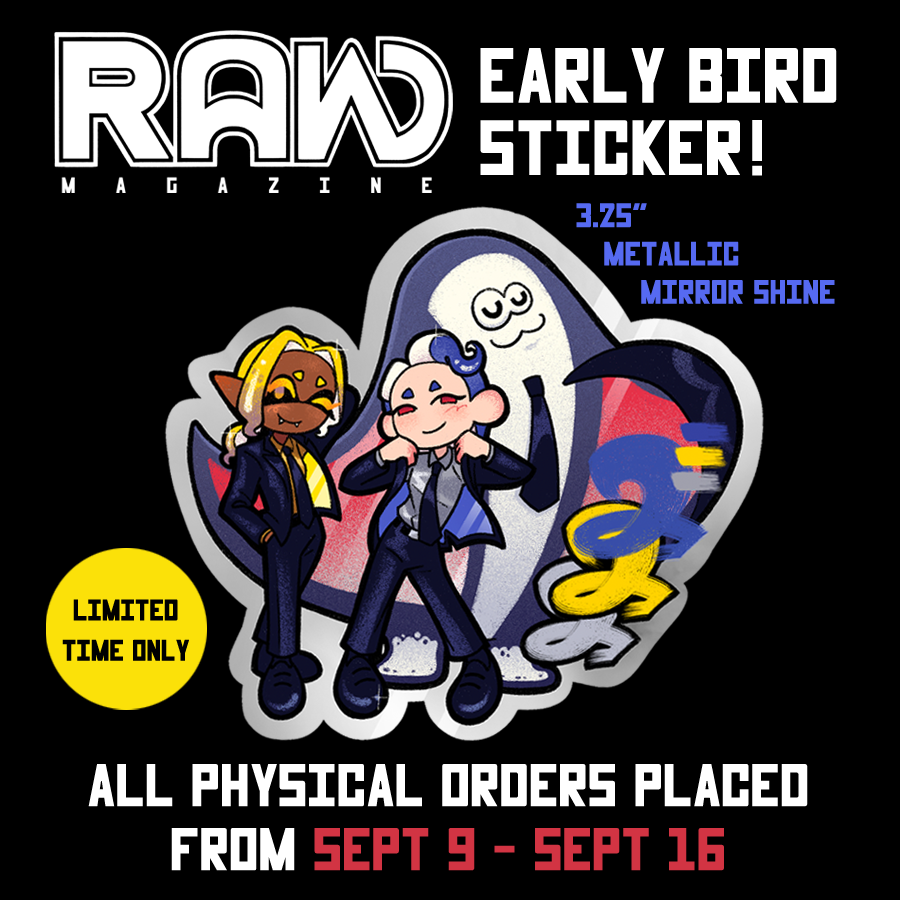 kate_visnaw's tweet photo. grab a special exclusive sticker when you order during raw magazine's first week of preorders! mark your calendars!

🌟 available only september 9-16 🌟

[ #splatoon3 #splatfest #splatoonzine #illustration ] https://t.co/pCcPsNVAGY