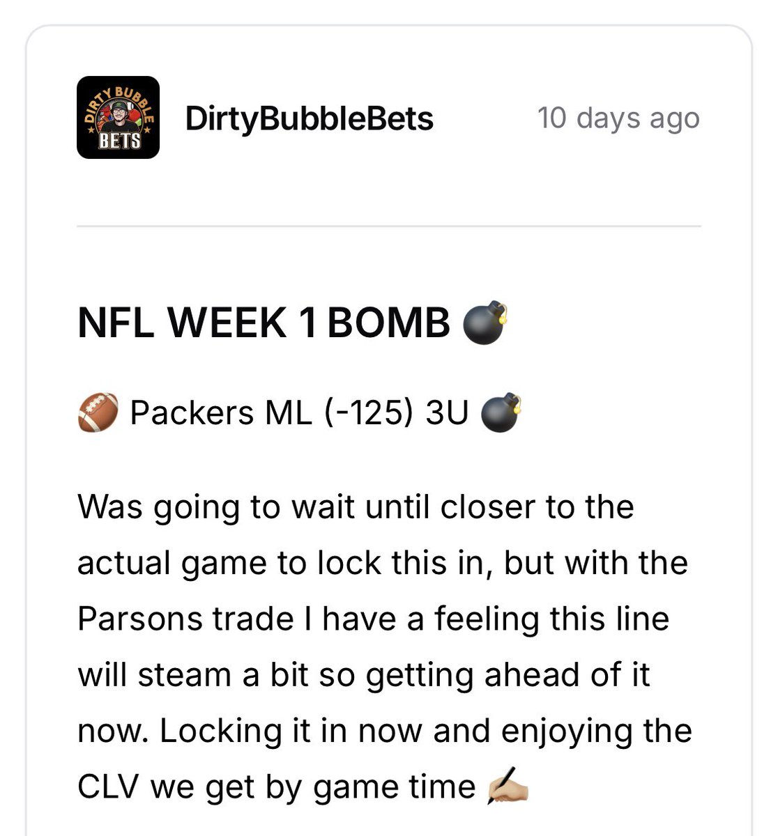 DirtyBubbleBets's tweet image. SENDING $25 TO 2 FOLLOWERS 💵

CASH THE NFL 3U BOMB 🔥🔥🔥

LIKE ❤️ + RT ♻️ + COMMENT 🗣️

✅ Packers ML (-125) 3U 💣

VIP Had This Locked In For TEN DAYS 💎

Find 1 Person On It Earlier... You Won't 📚

3-0 (+7U) Now On 2025 NFL PODS ⭐️

I WANT TO HEAR ALL OF YOU GUYS 👇