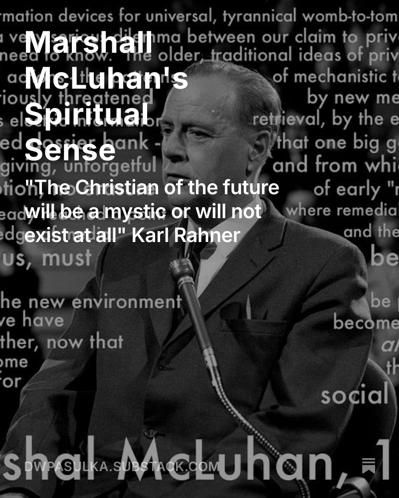 Marshall McLuhan on The Spiritual Sense